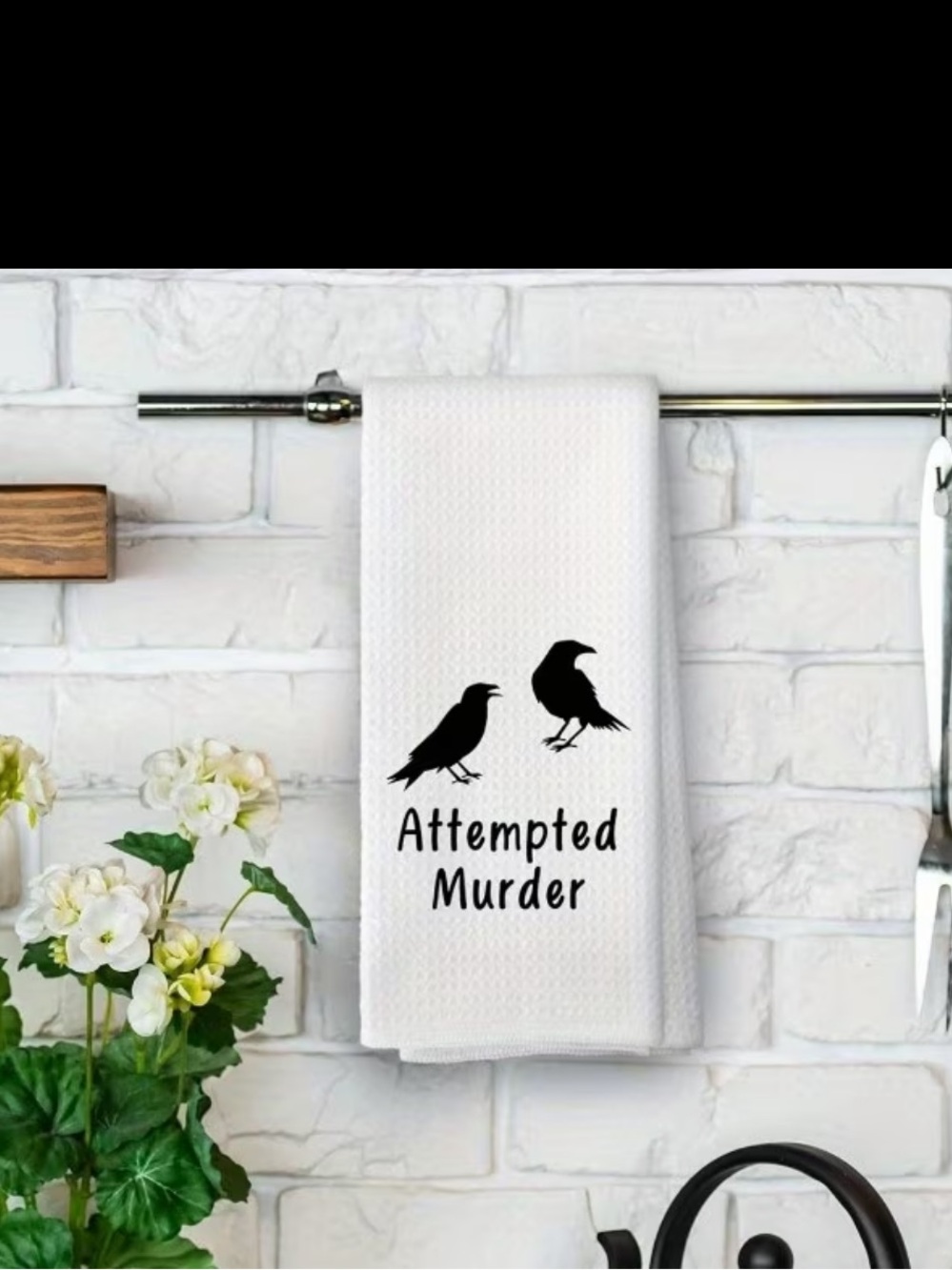 Attempted Murder Crow Kitchen Towel Funny Raven Dish Towel